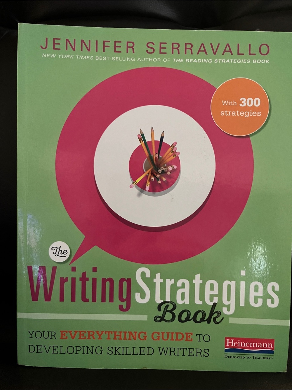 The Writing Strategies Book - IMPORTANT ADDITION to all writers at all levels!